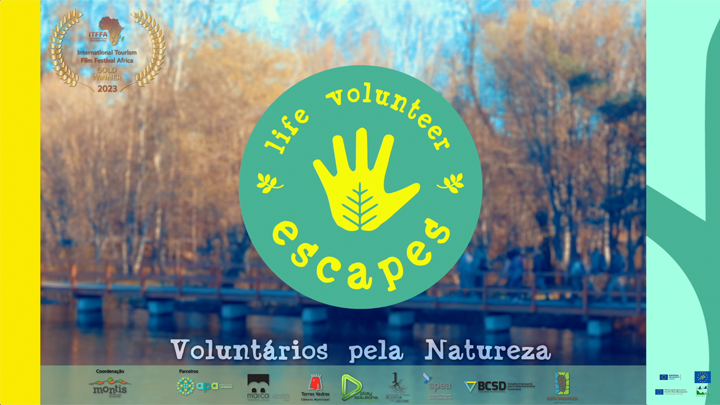 LIFE Volunteer Escapes – Voluntariado pela Natureza